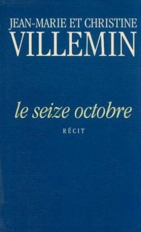 Le Seize octobre L'Affaire Grégory