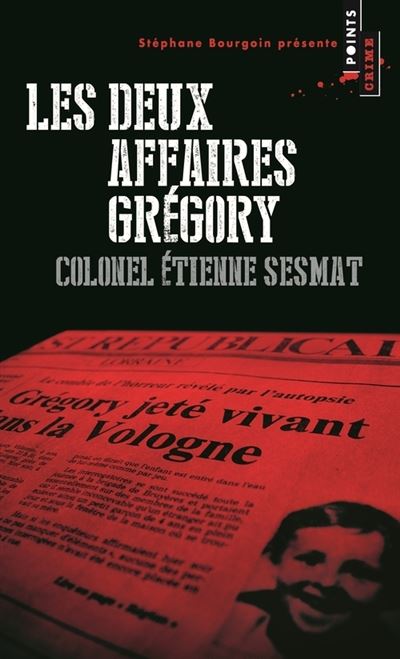 Les Deux affaires Grégory L'Affaire Grégory